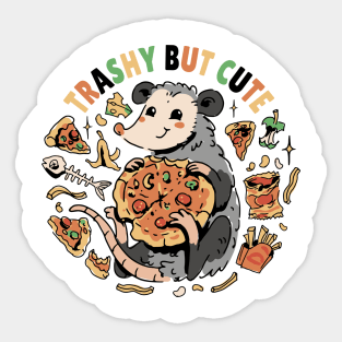 Trashy But Cute Opossum Lover Sticker